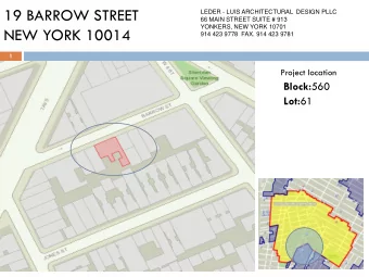 19 BARROW STREET  LEDER - LUIS ARCHITECTURAL  DESIGN PLLC  66 MAIN STREET SUITE # 913  YONKERS, NEW