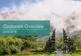 Corporate Overview  June 2018  Important Information This presentation, any other document handed