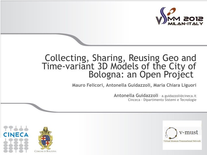 collecting sharing reusing geo and time variant 3d models