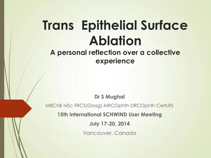 trans epithelial surface ablation