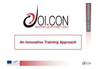 An Innovative Training Approach  There are many pieces  ?  ?  ?  ?  ?  ?  ?  ?  ?  ?  ?  to
