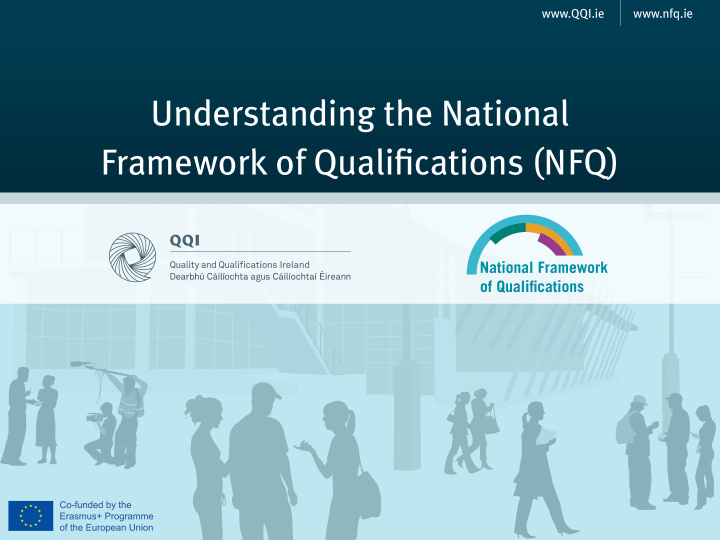 understanding the national framework of qualifjcations nfq