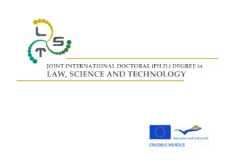 LAW, SCIENCE AND TECHNOLOGY  Institute of Law and Technology  (IDT)  Dr. Antoni Roig
