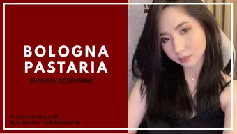 B O L O G N A  PASTA R I A  BY A  ASHLEY  EY GOSIEN  IENGFIA  IAO  In partnership with  RESURGENT