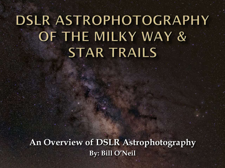 an overview of dslr astrophotography