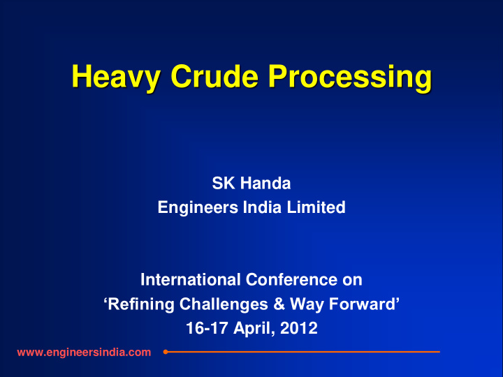 heavy crude processing
