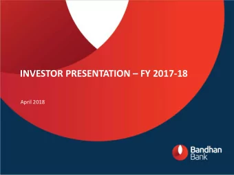 INVESTOR PRESENTATION  FY 2017-18  April 2018  DISCLAIMER    This presentation is