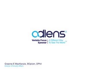 Director of Industry Affairs  Market Data  ! Progressive wearers  54 million  ! Considered