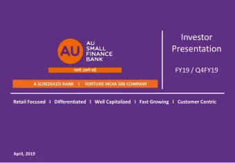 Investor  Presentation  FY19 / Q4FY19  A SCHEDULED BANK    I     FORTUNE INDIA 500 COMPANY  Retail