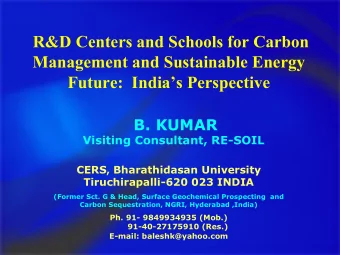 R&amp;D Centers and Schools for Carbon  Management and Sustainable Energy Future: Indias