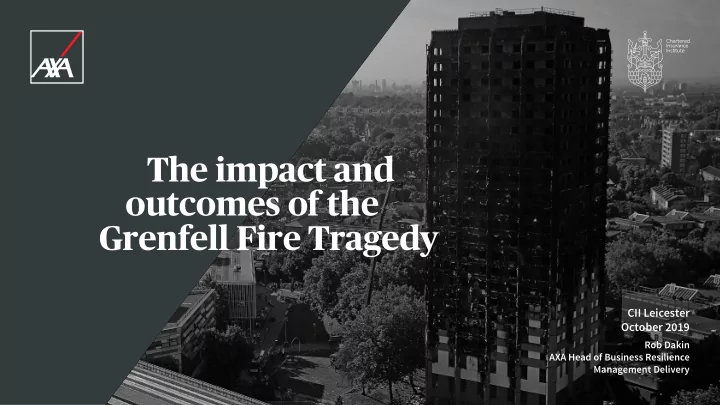 the impact and outcomes of the grenfell fire tragedy