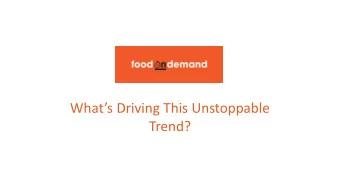 Whats Driving This Unstoppable  Trend?  Food On Demand  Food  Mobility  Technology  Whos the