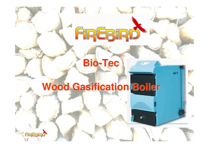 bio tec tec bio wood gasification boiler wood