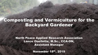 Backyard Gardener  North Peace Applied Research Association  Lance Ouellette, M.Sc., CCA-ON,