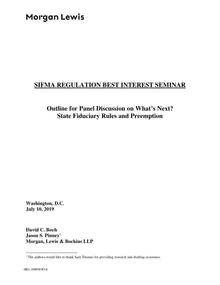 sifma regulation best interest seminar outline for panel