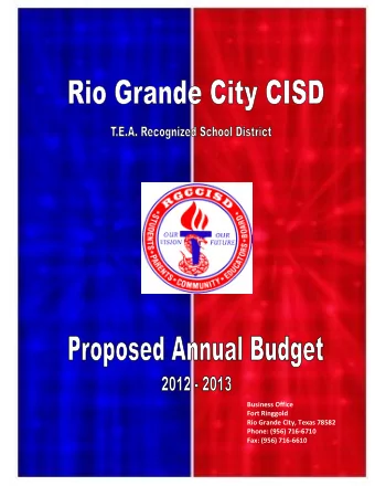 Business Office  Fort Ringgold  Rio Grande City, Texas 78582  Phone: (956) 716-6710  Fax: (956)