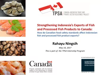 Rahayu Ningsih  May 10, 2017  This is part of  the TPSA Internship Program  Objectives  The aims of