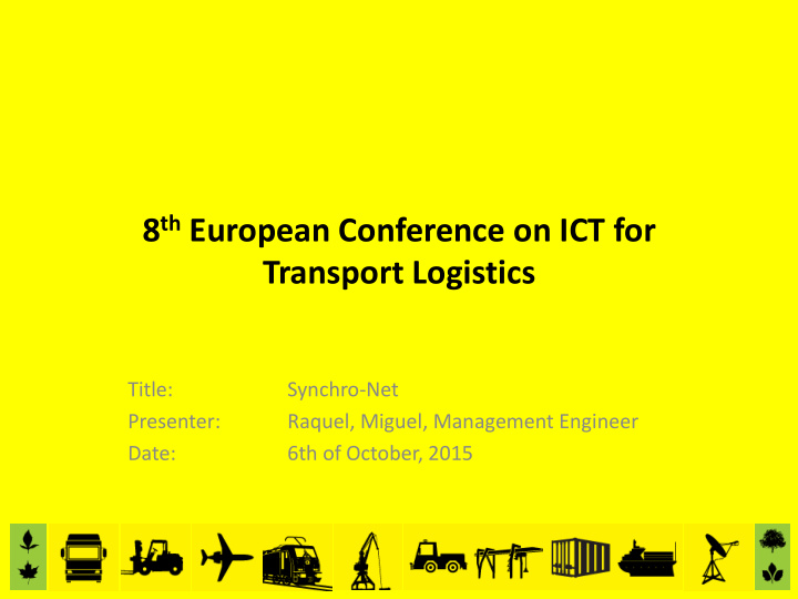 8 th european conference on ict for