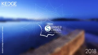 WHAT IS KEDGE BUSINESS SCHOOL?   Founded in 1872, Kedge is Frances largest independent