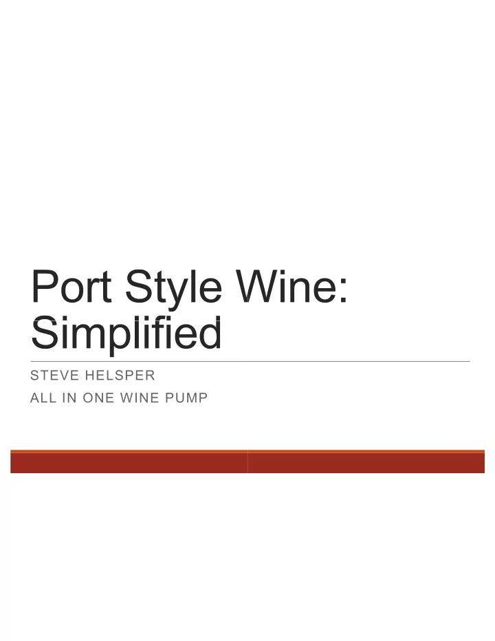steve helsper all in one wine pump what are the origins