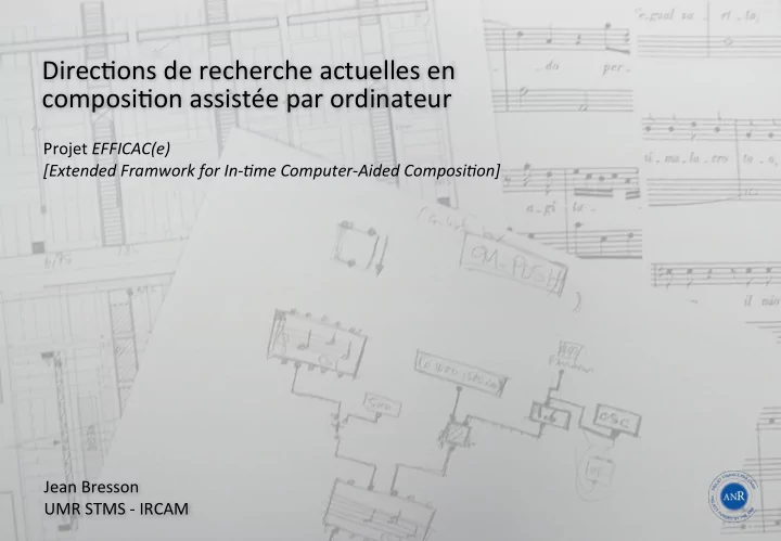 direc9ons de recherche actuelles en composi9on assist e