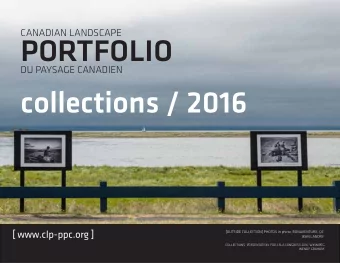 PORTFOLIO  DU PAYSAGE CANADIEN  collections / 2016 [ www.clp-ppc.org ] [OUTSIDE COLLECTION] PHOTO S