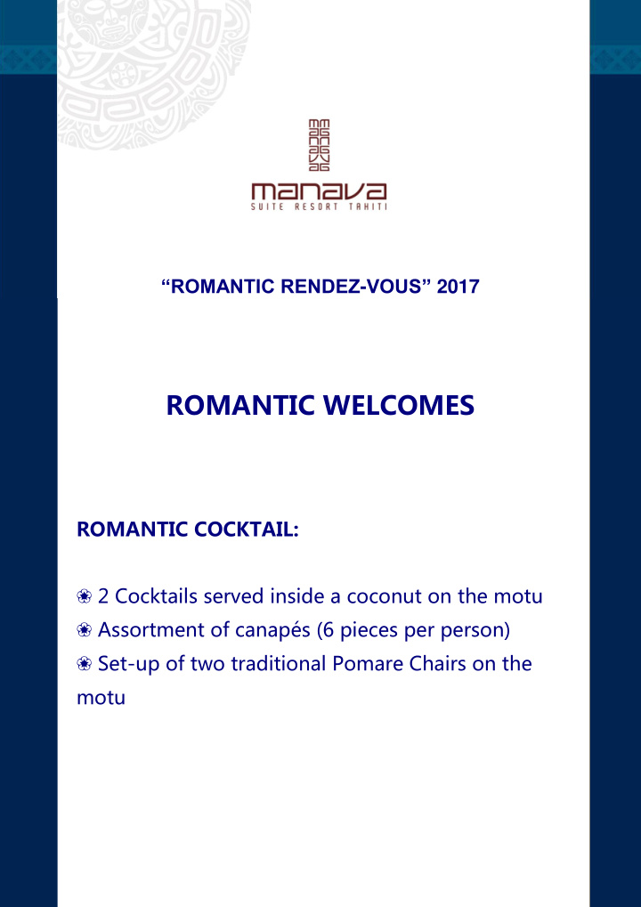 romantic welcomes