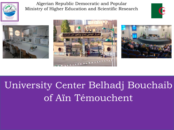 university center belhadj bouchaib of a n t mouchent