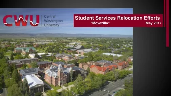 Student Services Relocation Efforts  Movezilla                                      May 2017