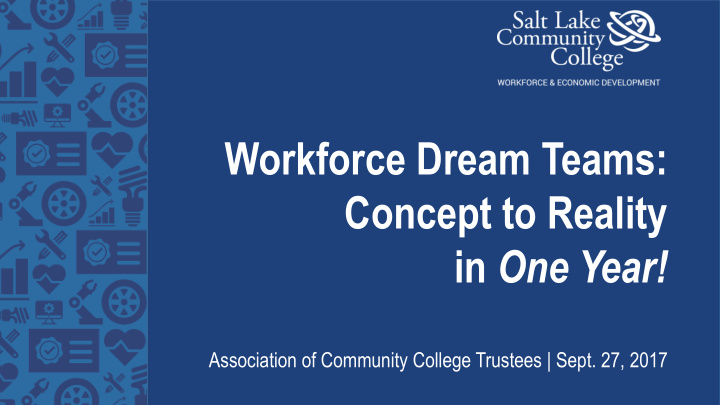 workforce dream teams concept to reality in one year