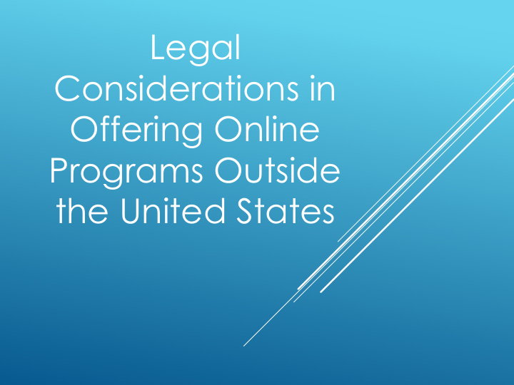legal considerations in offering online programs outside
