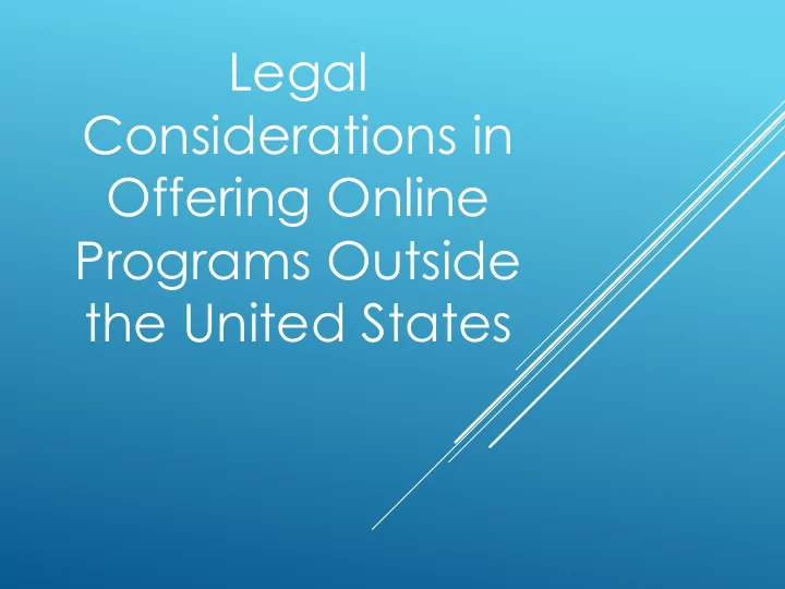 legal considerations in offering online programs outside