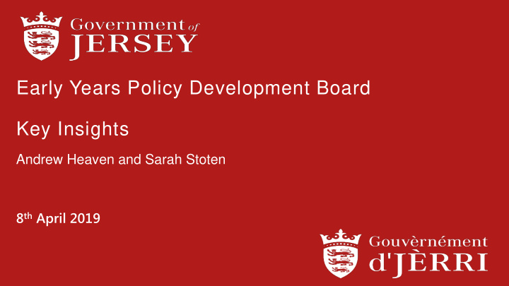early years policy development board key insights