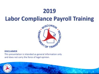 DISCLAIMER  This presentation is intended as general information only  and does not carry the force