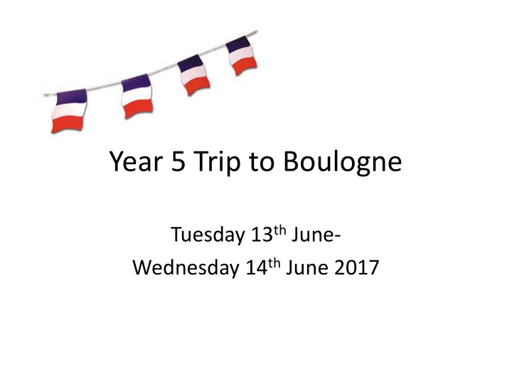 year 5 trip to boulogne