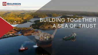 A SEA OF TRUST  KEY FACTS  4  MA J O R  PH A SES Diversification  Growth  Focus on a core