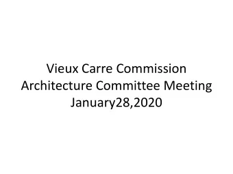 Vieux Carre Commission  Architecture Committee Meeting  January28,2020  Old Business  1236 N