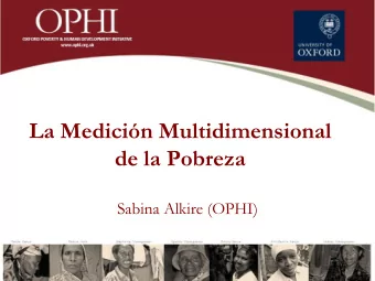 de la Pobreza  Sabina Alkire (OPHI)  Motivacin  tica ca Las vidas humanas son maltratadas y