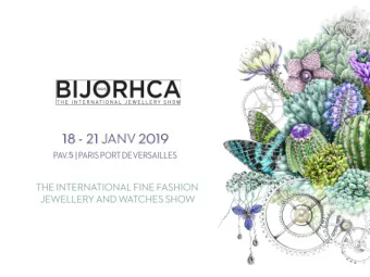 THE EXHIBITORS  MORE THAN 350 BRANDS  AN INTERNATIONAL REACH  Fine and fashion jewellery,