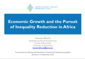 Economic Growth and the Pursuit  of Inequality Reduction in Africa  Haroon Bhorat  Development