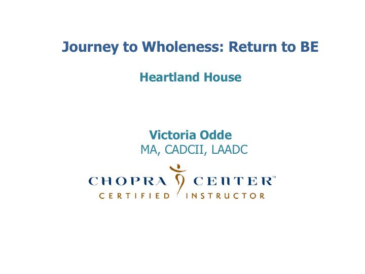 journey to wholeness return to be