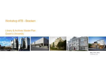Workshop #7B - Bracken  Rensselaer Polytechnic Institute  Library &amp; Archives Master Plan