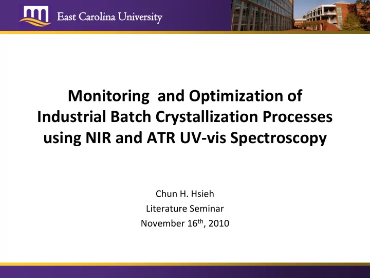 monitoring and optimization of industrial batch