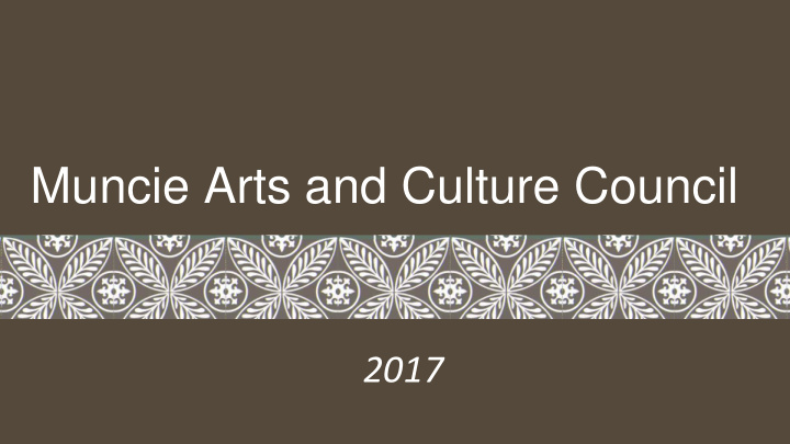 muncie arts and culture council