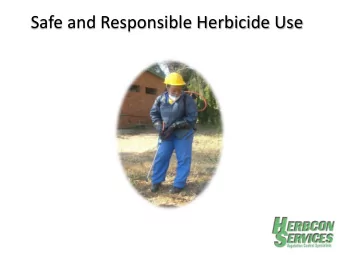 Safe and Responsible Herbicide Use  ASTRA 360 SL Triclopyr 270 g/ + Clopyralid 90 g/