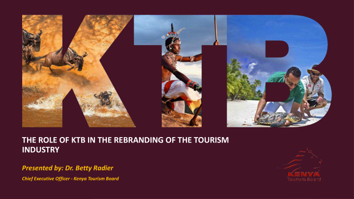 the role of ktb in the rebranding of the tourism industry