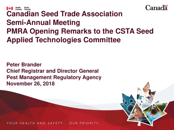 canadian seed trade association semi annual meeting pmra
