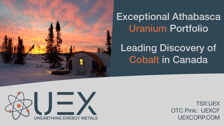 exceptional athabasca uranium portfolio leading discovery