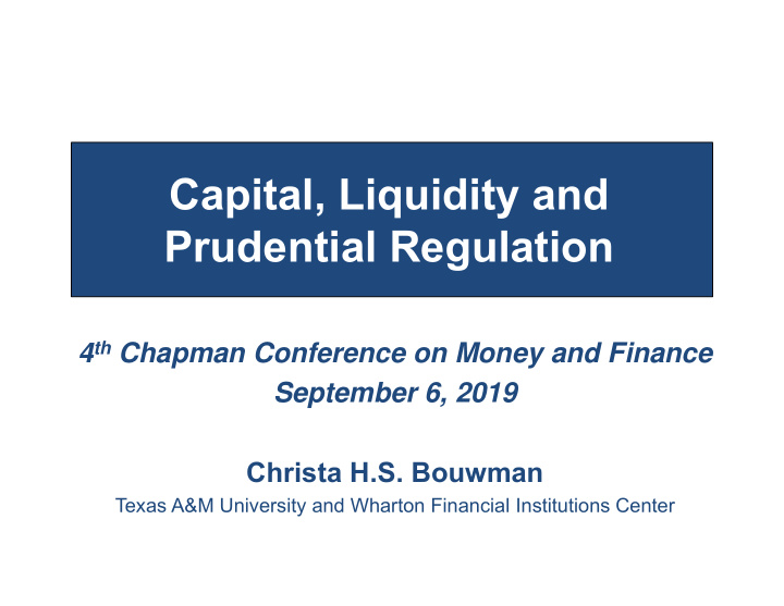 capital liquidity and prudential regulation