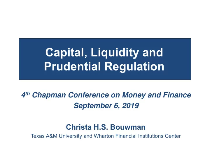 capital liquidity and prudential regulation